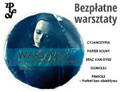 2. edycja Dni Fotografii Alternatywnej zaprasza na bezpłatne warsztaty
