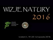 12 edycja Festiwalu Fotografii Przyrodniczej „Wizje Natury 2016”