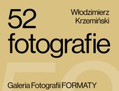 Wystawa Włodzimierza Krzemińskiego „52 fotografie" w radomskiej galerii