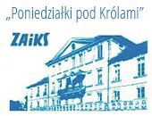 ZAiKS zaprasza na kolejne spotkanie z cyklu „Poniedziałki pod Królami”